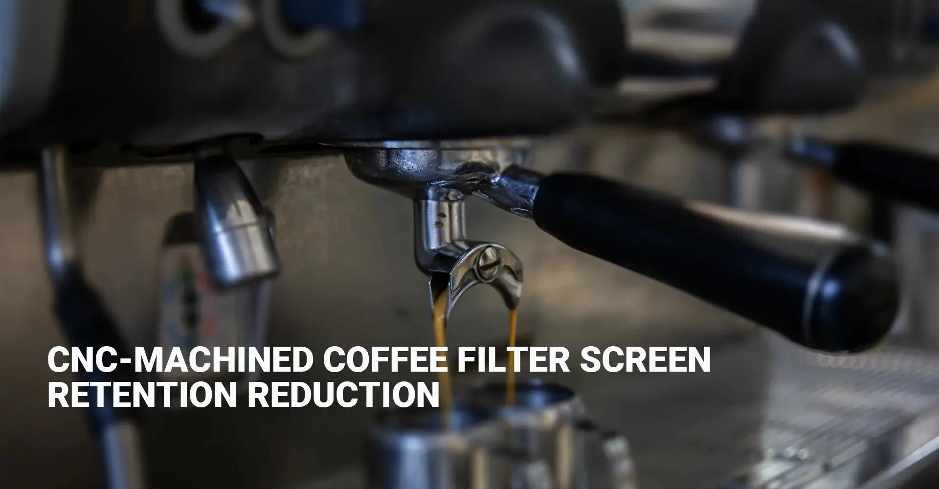 Precision Engineering: How Advanced CNC Techniques Minimize Coffee Filter Retention?