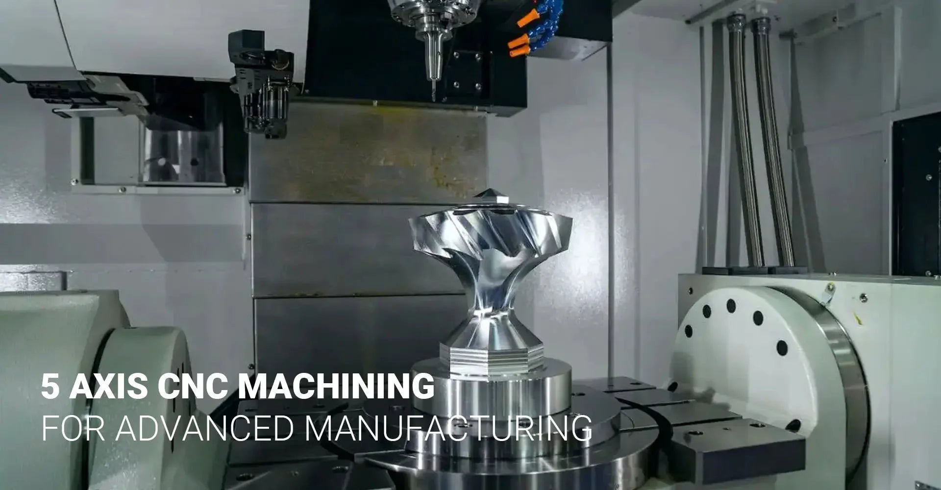 Why Should You Consider 5-Axis CNC Machining for Advanced Manufacturing?