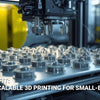 How Can You Make Real Money from 3D Printing Small Batches?