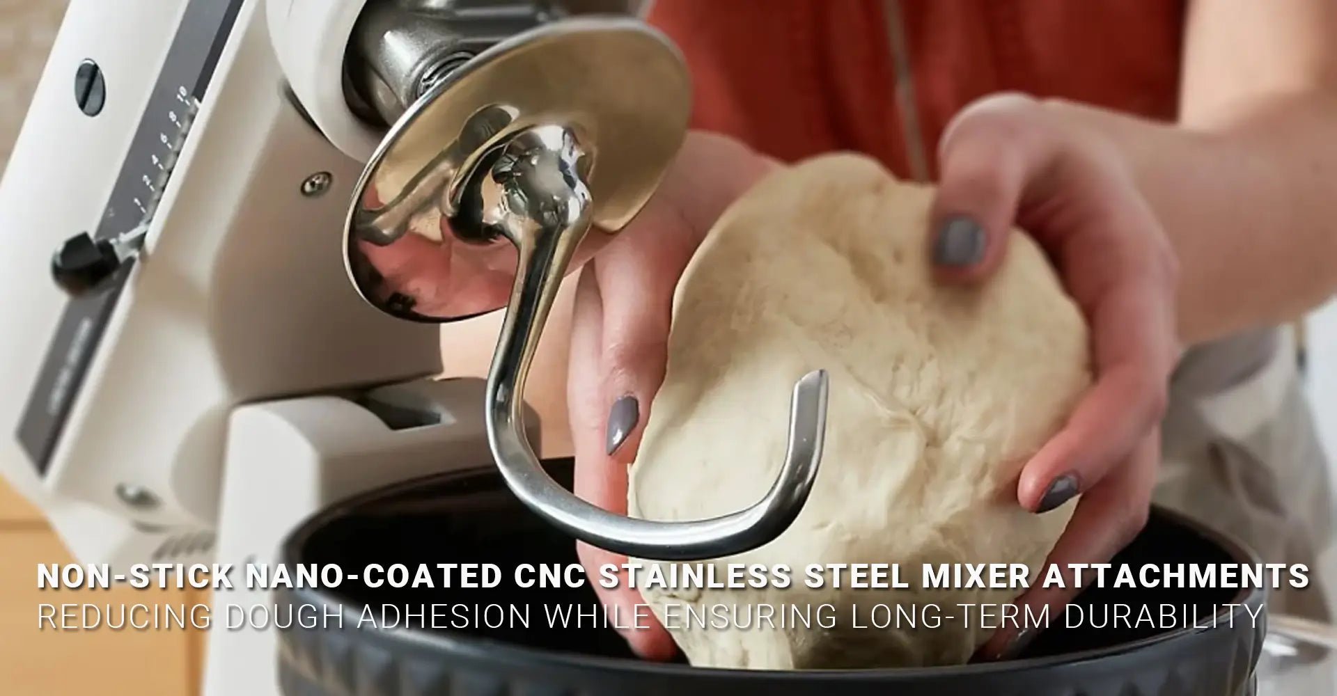 Non-Stick Nano-Coated CNC Stainless Steel Mixer Attachments: Reducing Dough Adhesion While Ensuring Long-Term Durability?